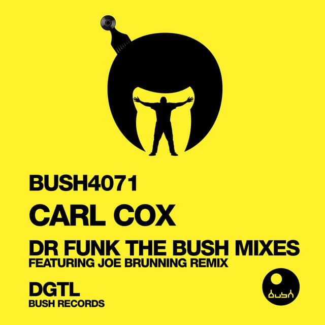 Cover Image of release - Dr. Funk (The Bush Remixes)