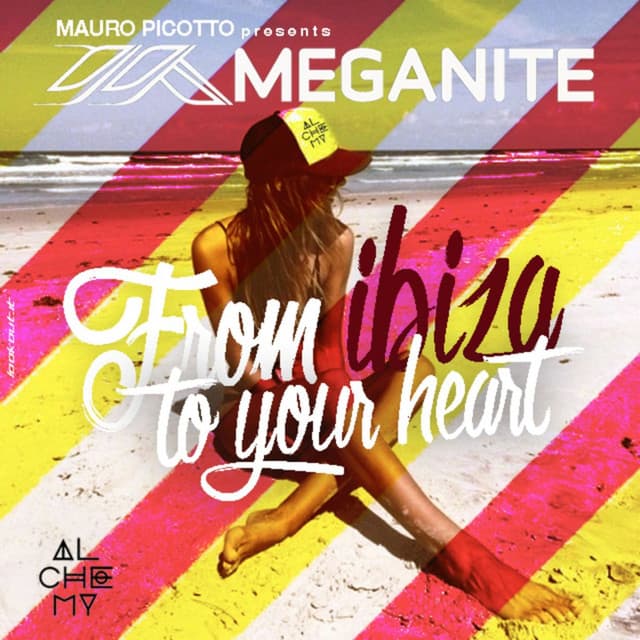 Cover Image of release - Meganite: From Ibiza to Your Heart