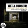 We'll House U! - Tech House & House Edition Vol. 23 cover