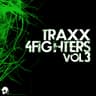 Traxx 4 Fighters, Vol. 3 cover
