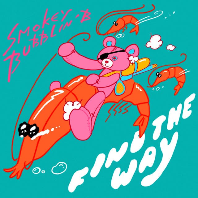 Cover Image of release - Find The Way (Smokey Bubblin' B Remix)