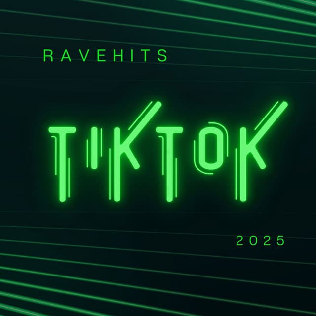 Cover Image of release - TikTok Ravehits 2025