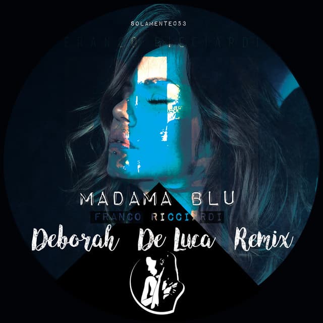Cover Image of release - Madama Blu (Deborah De Luca Remix)