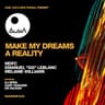 MDFC Presents Make My Dreams a Reality (DJ Spen & Gary Hudgins Remix) cover