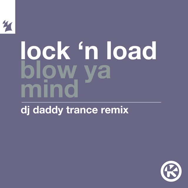 Blow Ya Mind - DJ Daddy Trance Extended Remix