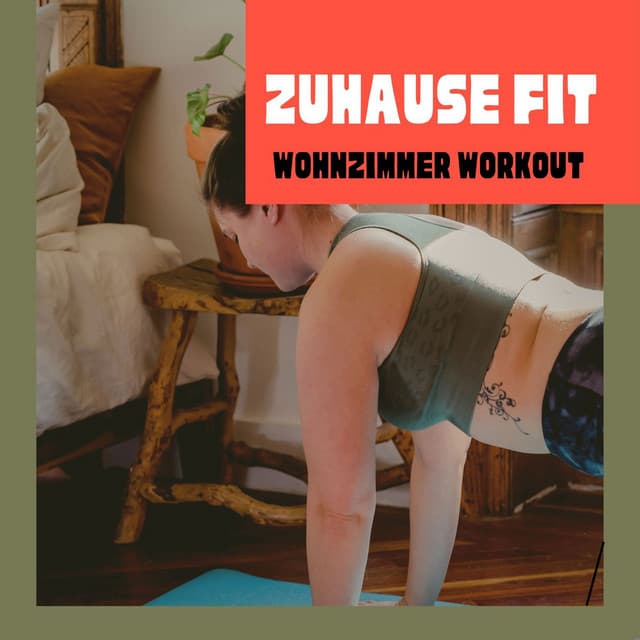 Cover Image of release - Wohnzimmer Workout - Zuhause Fit