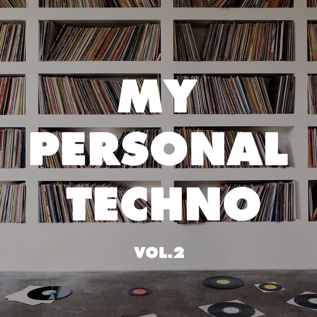Cover Image of release - My Personal Techno, Vol. 2