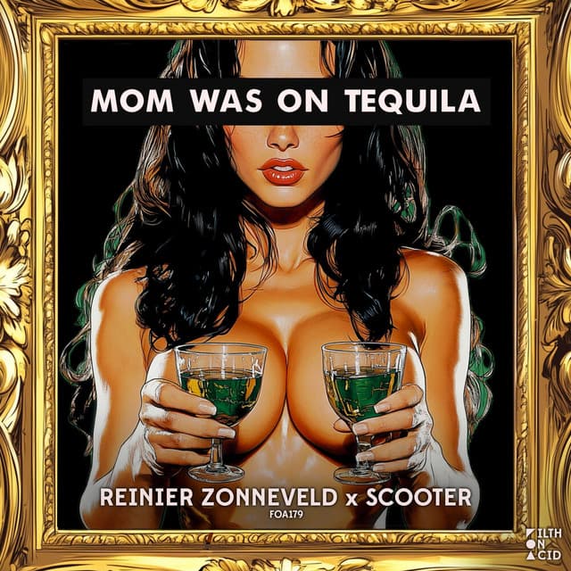 Cover Image of release - Mom Was On Tequila