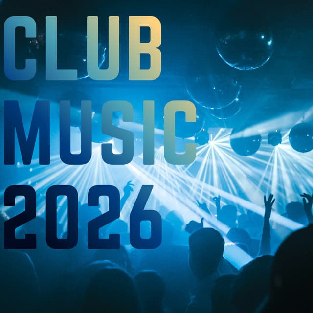 Cover Image of release - Club Music 2026