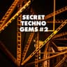 Secret Techno Gems #2 cover