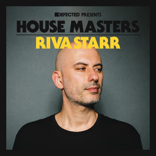 Cover Image of release - Defected presents House Masters - Riva Starr