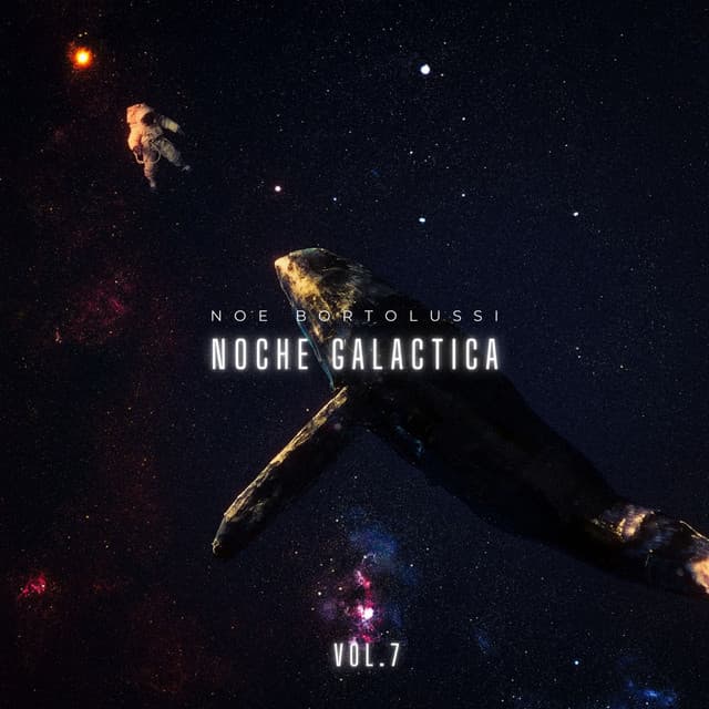 Cover Image of release - Noche Galactica, Vol. 7 (DJ Mix)