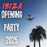 IBIZA - Opening Party 2025 cover