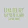 Say Yes To Heaven (Anyma Remix) cover