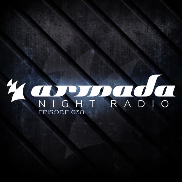 Cover Image of release - Armada Night Radio 038