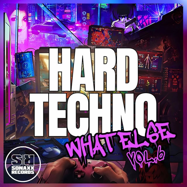 Image of Hard Techno What Else, Vol. 6