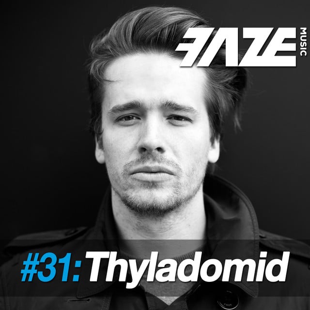 Image of Faze #31: Thyladomid