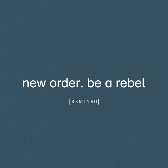 Image of Be a Rebel Remixed