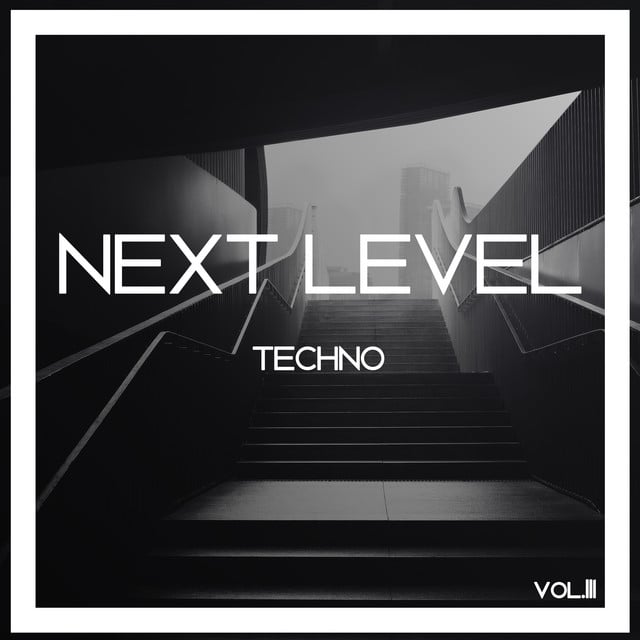 Image of Next Level Techno, Vol. 3