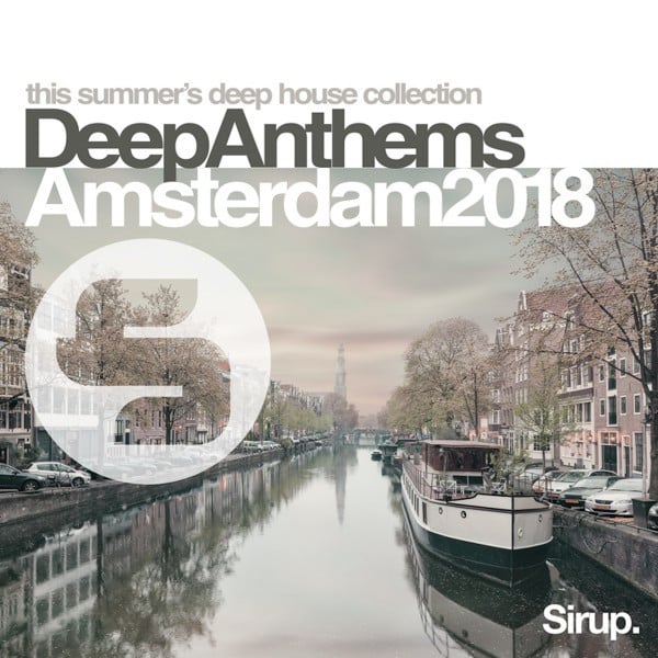 Image of Sirup Deep Anthems Amsterdam 2018