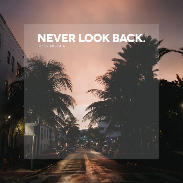 Image of Never Look Back (Edit)