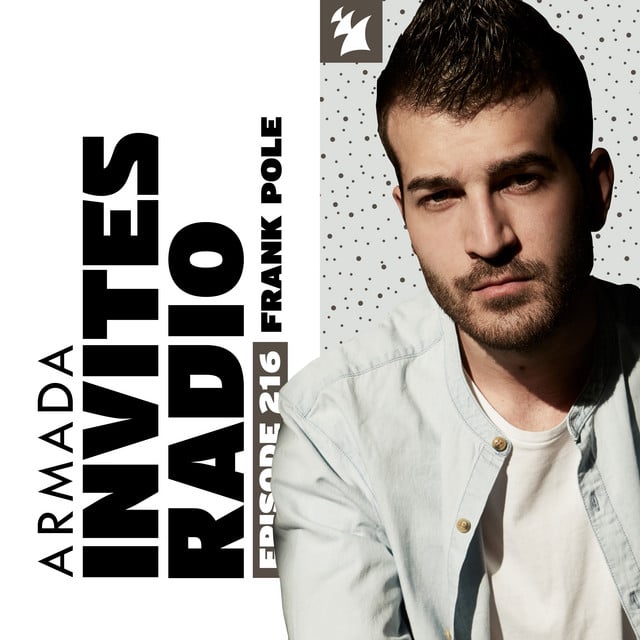 Image of Armada Invites Radio 216 (Incl. Frank Pole Guest Mix)