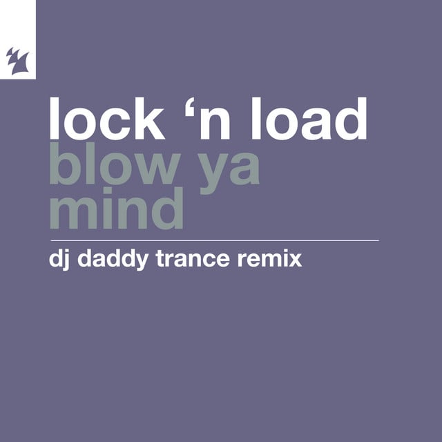 Image of Blow Ya Mind (DJ Daddy Trance Remix)