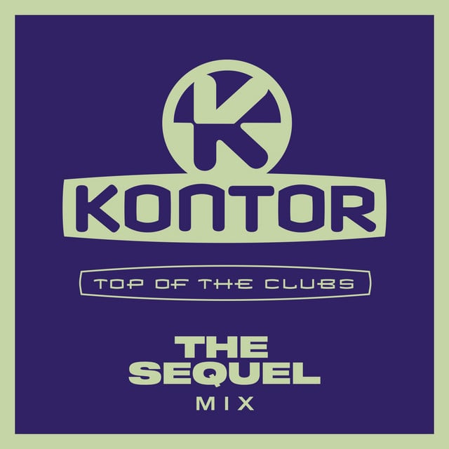 Image of Kontor Top Of The Clubs - The Sequel Mix (DJ Mix)