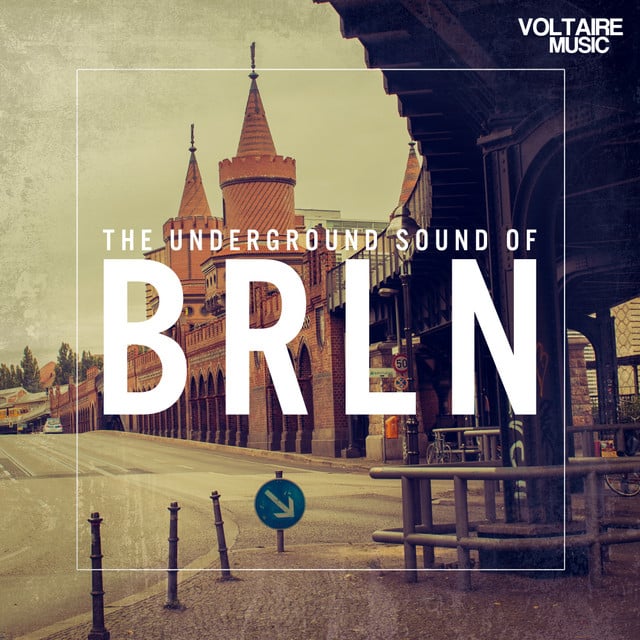 Image of The Underground Sound Of Berlin