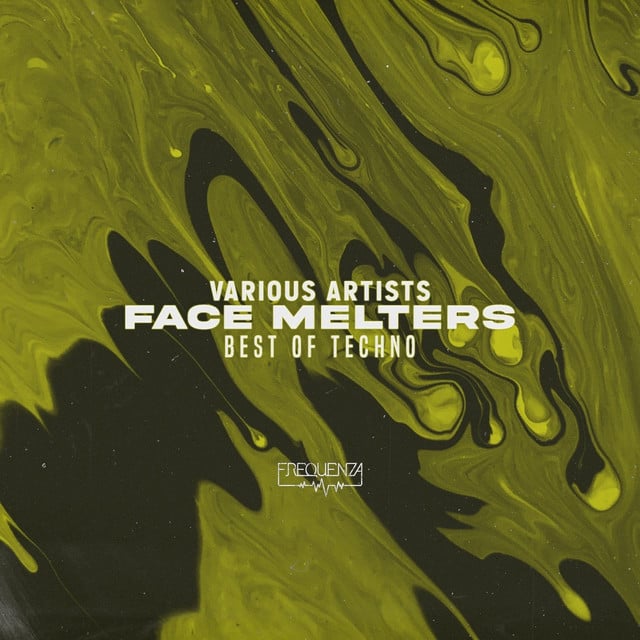 Image of Face Melters - Best of Techno