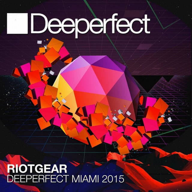Image of Deeperfect Miami 2015 Mixed by Riotgear