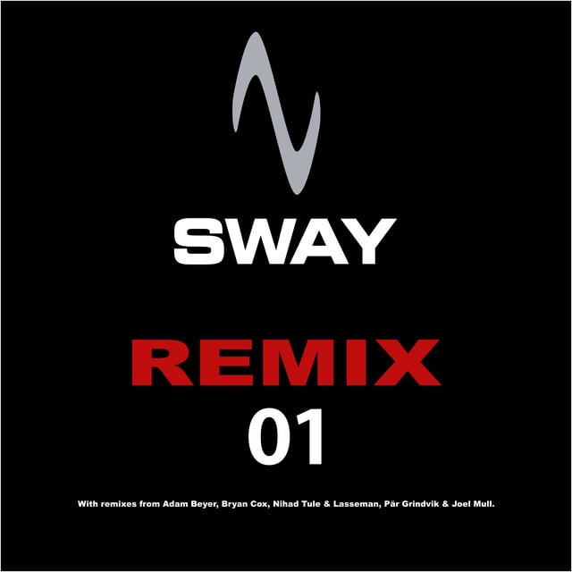 Image of Sway Remix 1