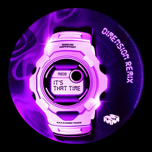 Image of It's That Time (Dimension Remix)