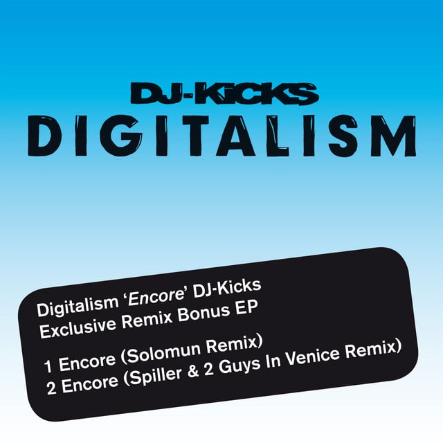 Image of 'Encore' DJ Kicks Exclusive Remix Bonus EP