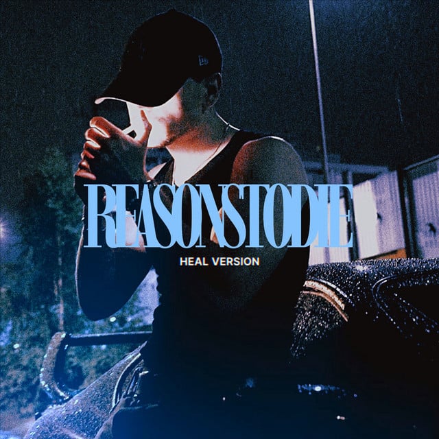 Image of Reasons To Die (Heal)