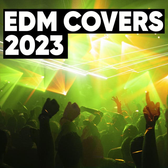 Image of EDM Covers 2023
