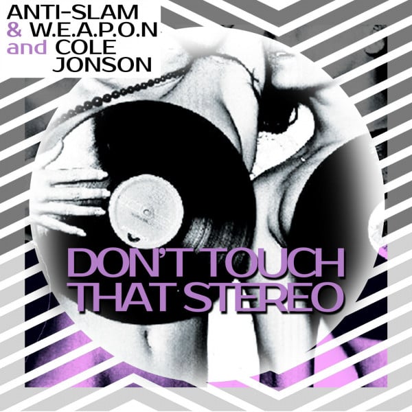 Image of Don't Touch That Stereo