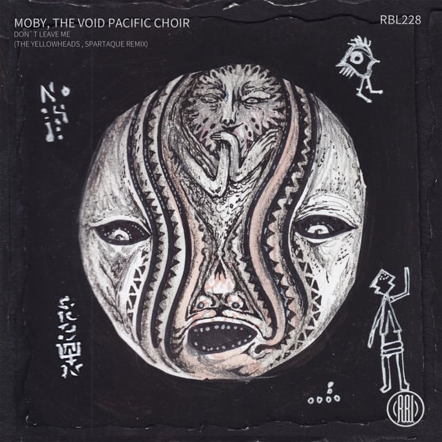 Image of Don't Leave Me (The YellowHeads, Spartaque Remix)