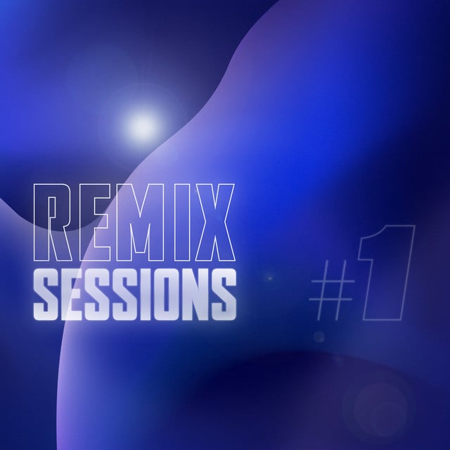 Image of Remix Sessions #1