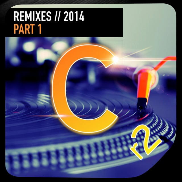 Image of Cr2 Records: The Remixes 2014, Pt. 1