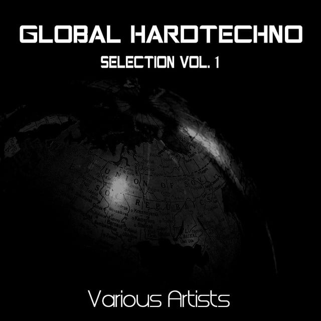 Image of Global Hardtechno Selection, Vol. 1