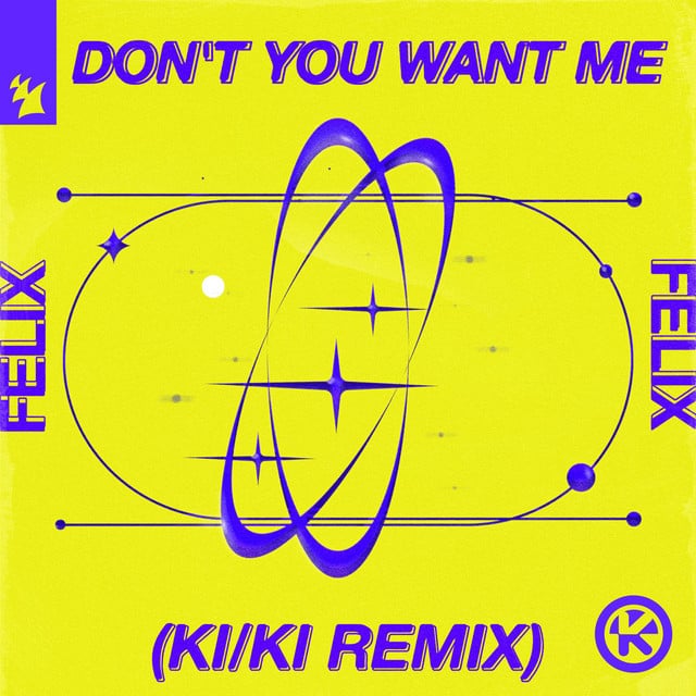 Image of Don't You Want Me (KI/KI Remix)