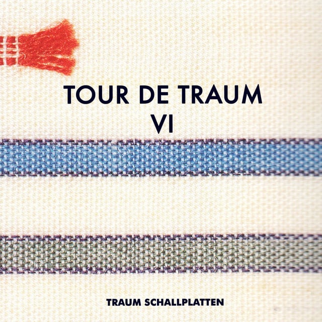 Image of Tour De Traum VI Mixed by Riley Reinhold