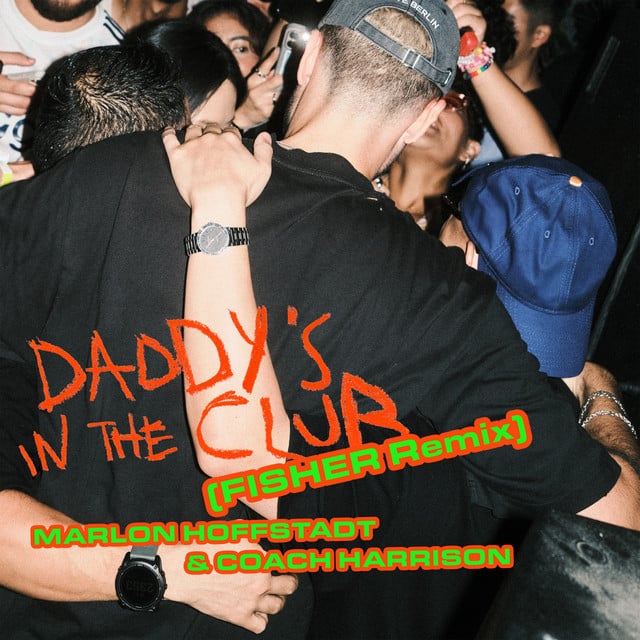 Image of Daddy's In The Club (FISHER Remix)
