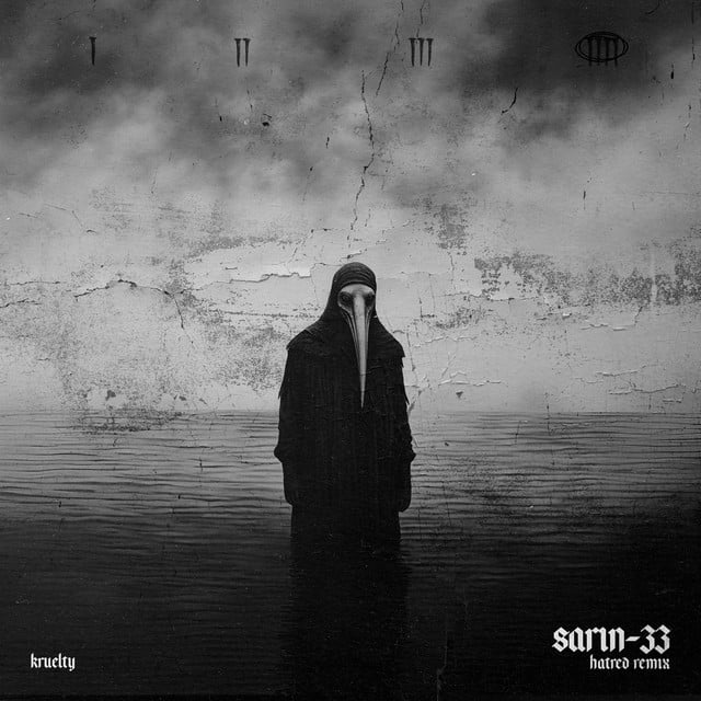 Image of SARIN-33 (Hatred Remix)