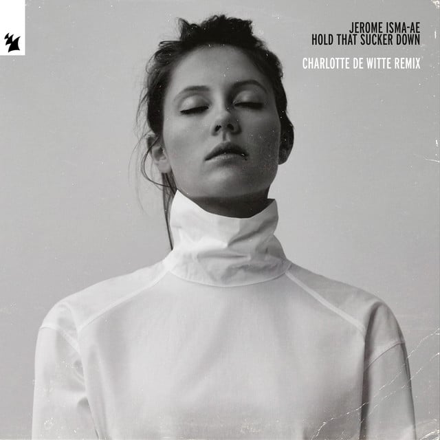 Image of Hold That Sucker Down (Charlotte de Witte Remix)