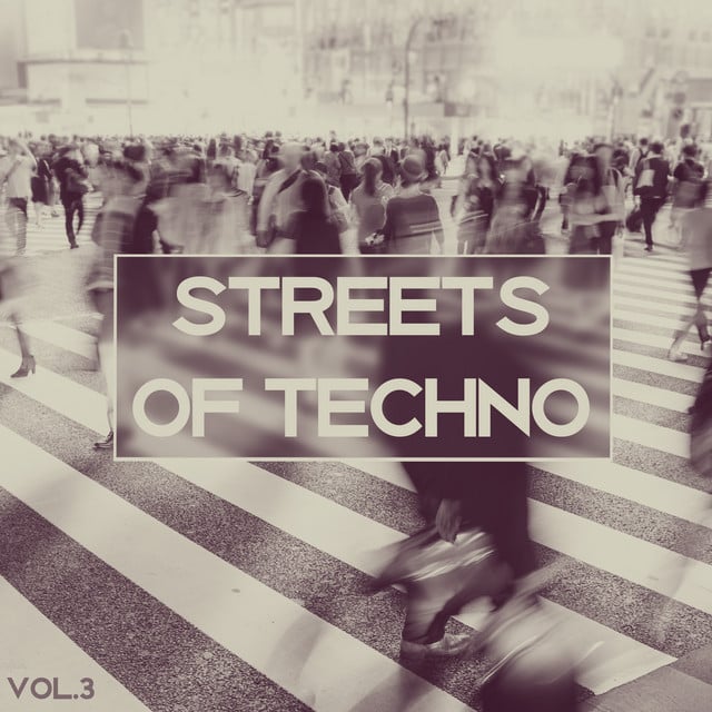 Image of Streets of Techno, Vol. 3