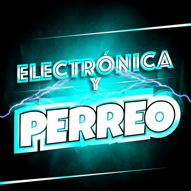 Image of Solo Electrónica y Perreo