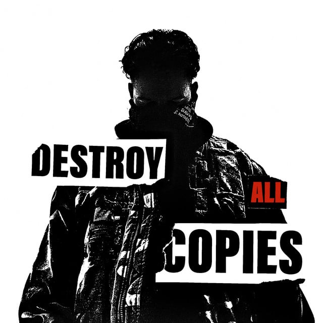 Image of DESTROY ALL COPIES