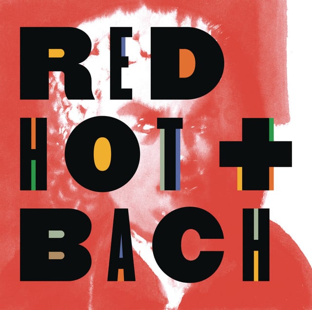 Image of Red Hot + Bach (Deluxe Version)